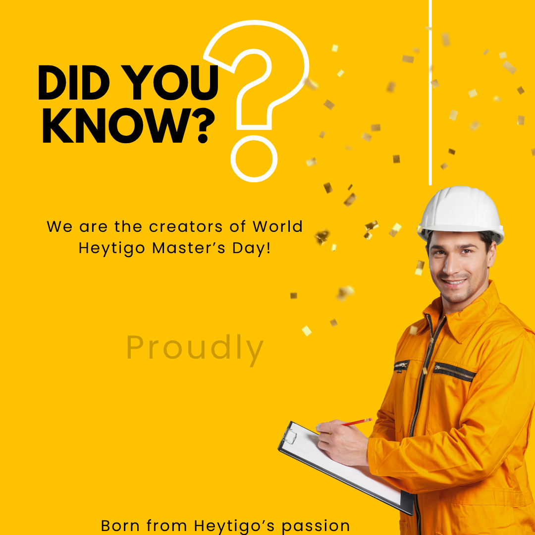 Heytigo World Master’s Day: Celebrating the Hands That Build Our World