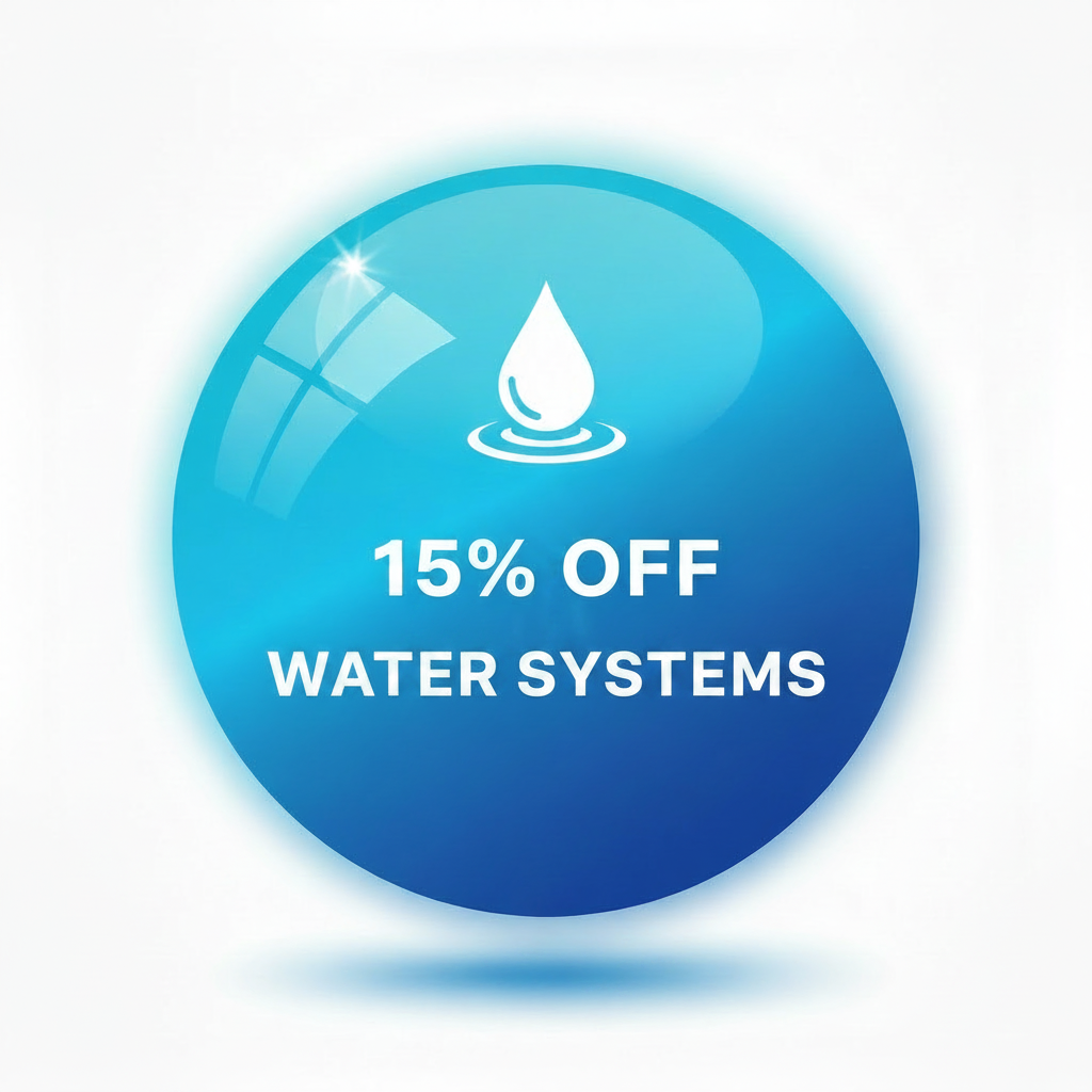 15% OFF Water Systems